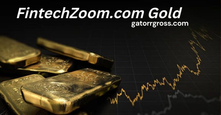 FintechZoom.com Gold