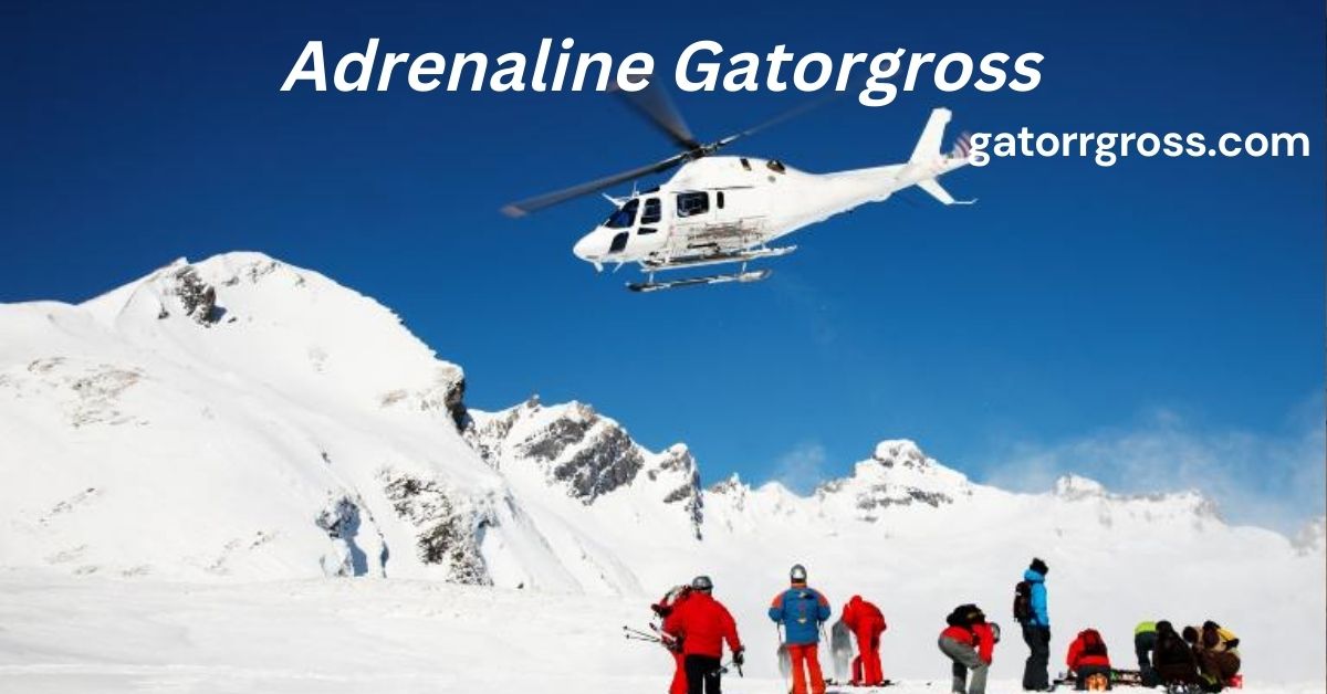Adrenaline Gatorgross